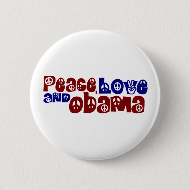 Peace Love And Obama 2 Inch Round Button (Front)
