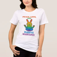 Peace, Love, and Passive Resistance