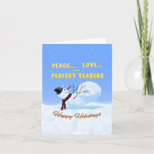 Peace, Love and Perfect Teasers Holiday card