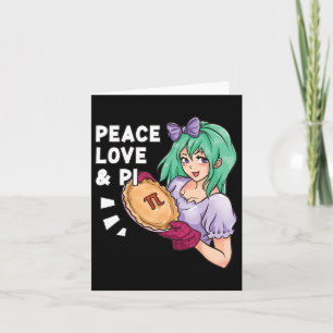 Peace Love And Pi - March 14th Pi Day Anime Math Card