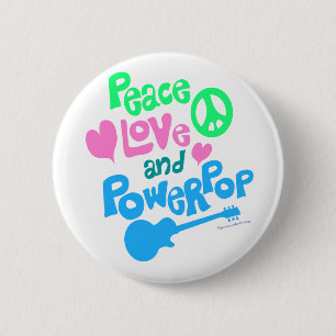 Peace, Love and Powerpop 2 Inch Round Button