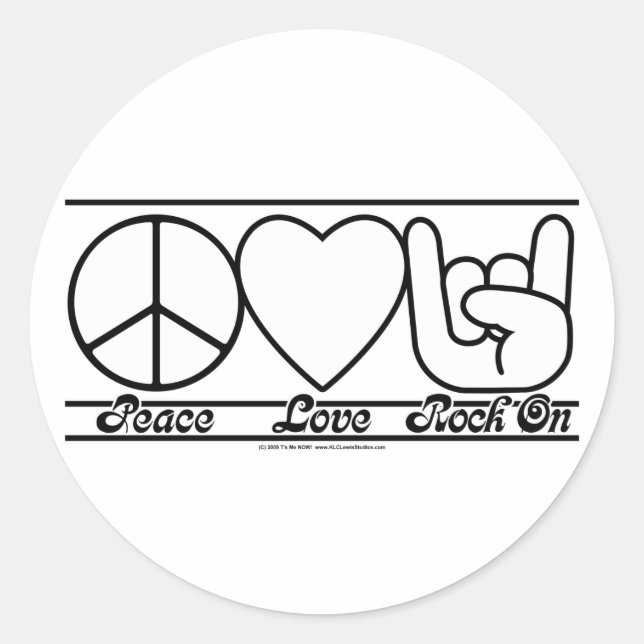 Peace Love and RockOn Classic Round Sticker (Front)