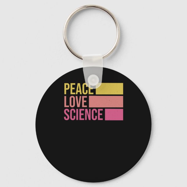 Peace Love And Science! Sticker3  Keychain (Front)