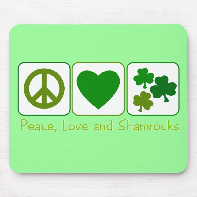 Peace, Love and Shamrocks Mouse Pad (Front)