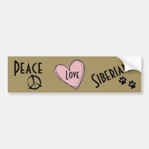 PEACE, LOVE, and SIBERIANS Bumper Sticker