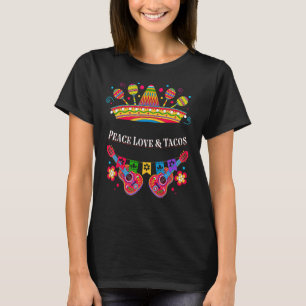 Peace Love and Tacos Peace Sign Taco  Mexican Food T-Shirt