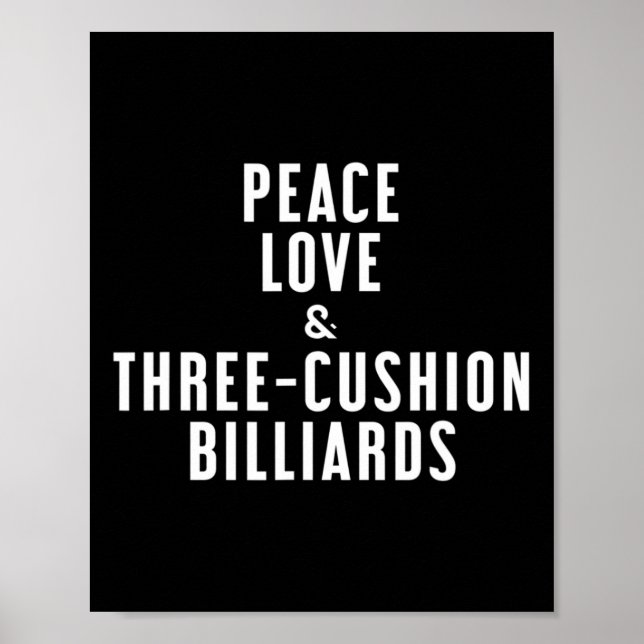Peace Love And Three-cushion Billiards  Poster (Front)