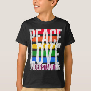 Peace Love and Understanding T-Shirt