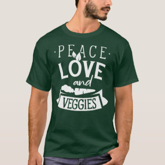 Peace Love And Veggies Vegetarian Vegetables Plant T-Shirt