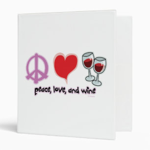 Peace, Love, and Wine Binder