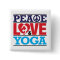 Peace, Love and Yoga Button