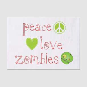 Peace Love and Zombies Tissue Paper