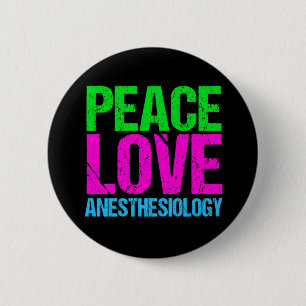 Peace Love Anesthesiology 2 Inch Round Button