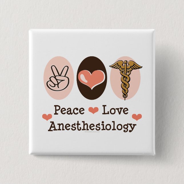 Peace Love Anesthesiology Button (Front)