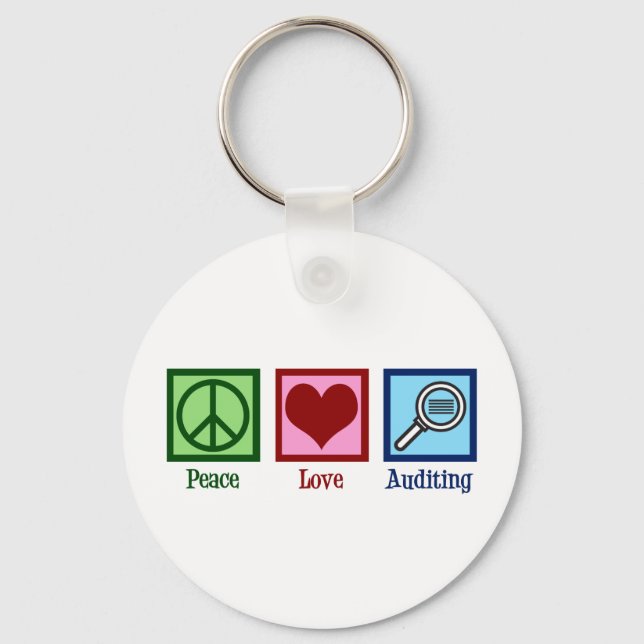 Peace Love Auditing Keychain (Front)
