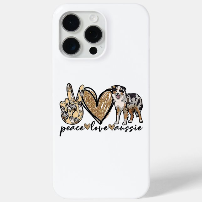 Peace, Love, Aussie, Australian Shepherd Dog, Pets Case-Mate iPhone Case (Back)