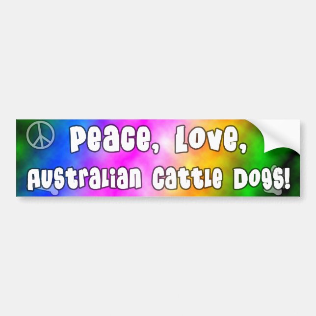 Peace Love Australian Cattle Dogs Bumper Sticker (Front)