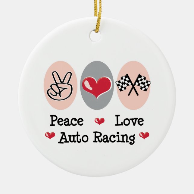 Peace Love Auto Racing Ornament (Front)