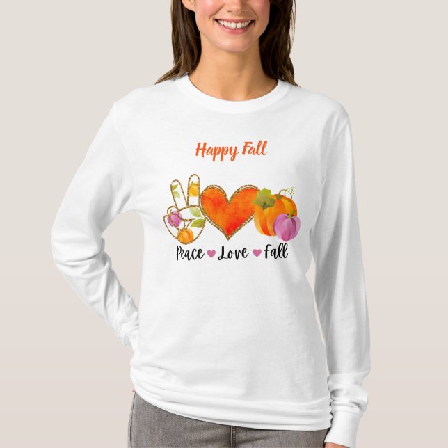 Peace Love Automne Texte personnalisé T-shirt (Devant)