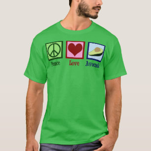 Peace Love Avocado 2 T-Shirt