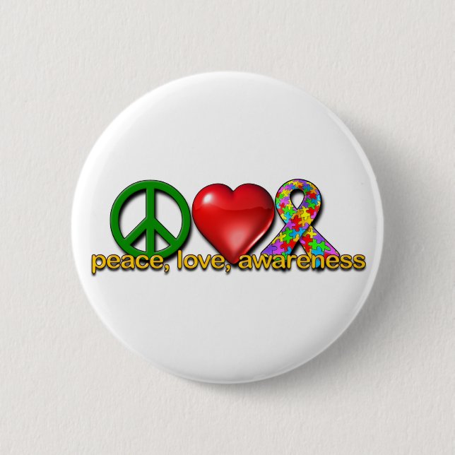 Peace Love Awareness 2 Inch Round Button (Front)