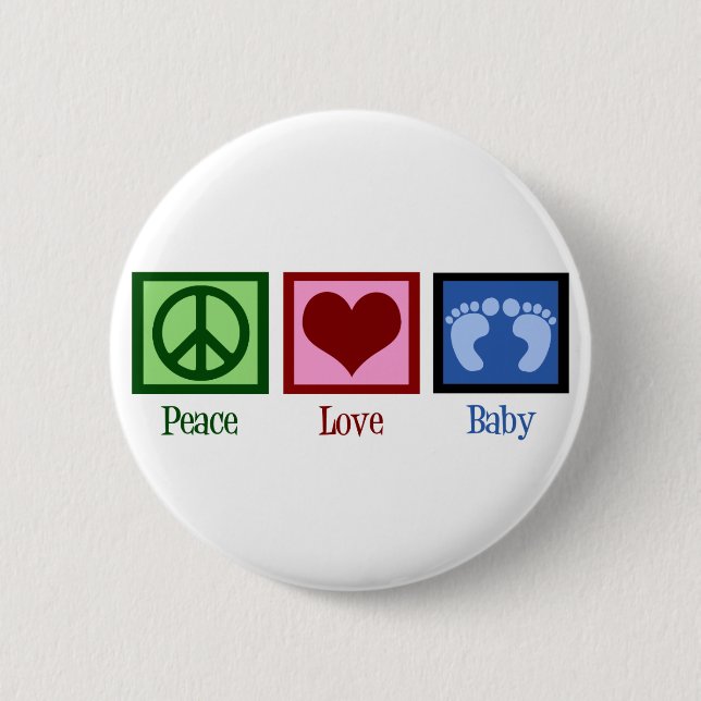 Peace Love Baby Boy 2 Inch Round Button (Front)