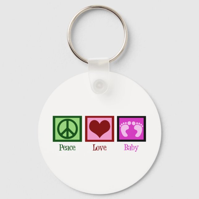 Peace Love Baby Girl Keychain (Front)