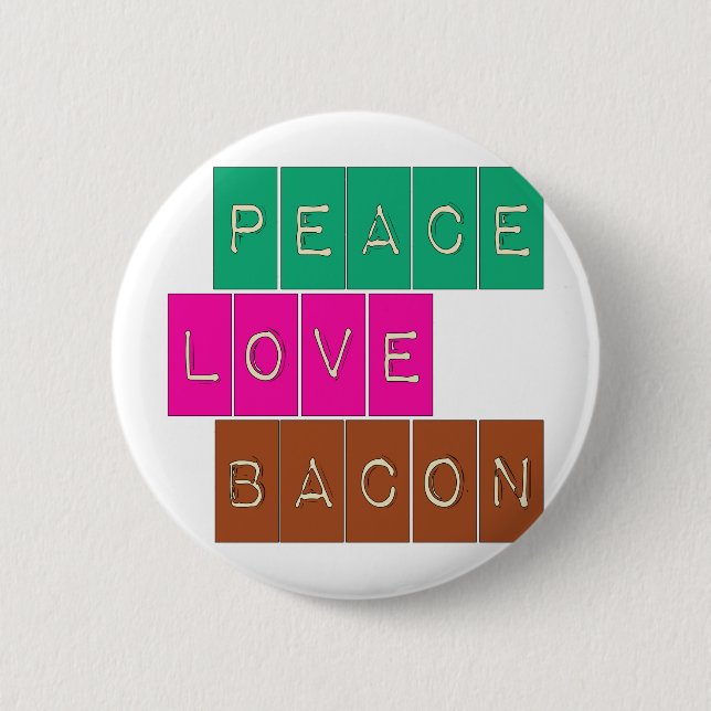 Peace Love Bacon Bright Colours Design 2 Inch Round Button (Front)