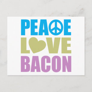 Peace Love Bacon Postcard