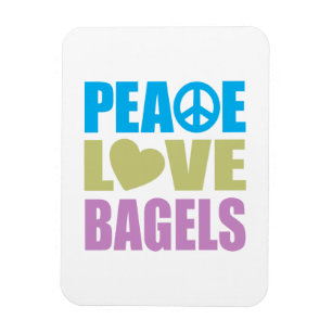 Peace Love Bagels Magnet