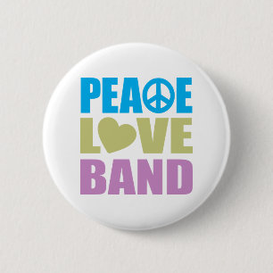 Peace Love Band 2 Inch Round Button