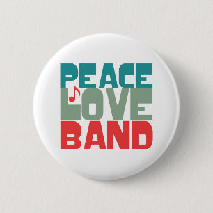 Peace Love Band 2 Inch Round Button