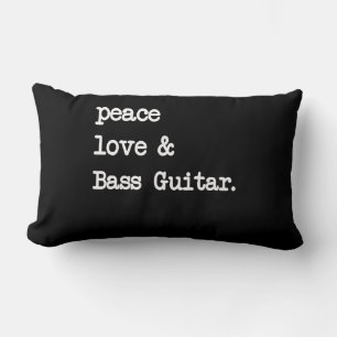 Peace Love & Bass Guitar Musician Guitaris Lumbar Pillow