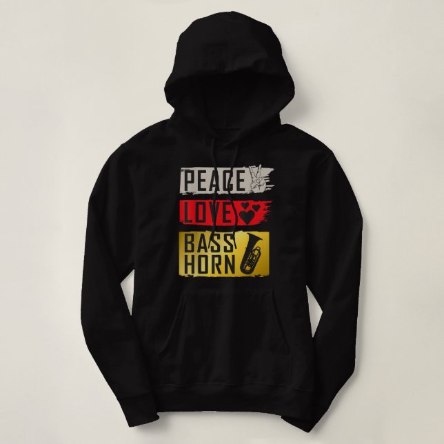Peace Love Bass Horn Marching Band French Horn Hoodie (Design Front)