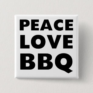 Peace Love BBQ 2 Inch Square Button