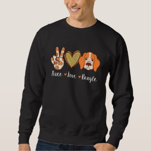 Peace Love Beagle - Puppy Owner Dog Lover Veterina Sweatshirt