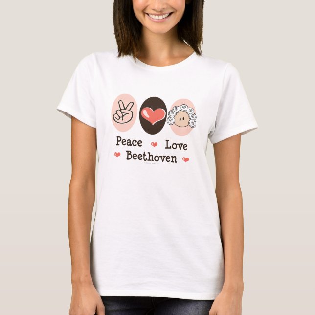 Peace Love Beethoven T-shirt (Front)