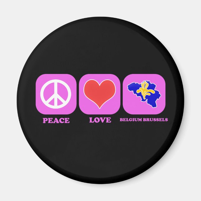 Peace Love Belgium Brussels Magnet (Front)