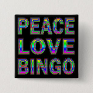 PEACE LOVE BINGO 2 INCH SQUARE BUTTON