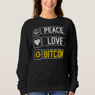 Peace Love Bitcoin Btc Cryptocurrency Vintage Sweatshirt