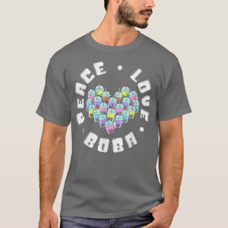 Peace Love Boba T-Shirt