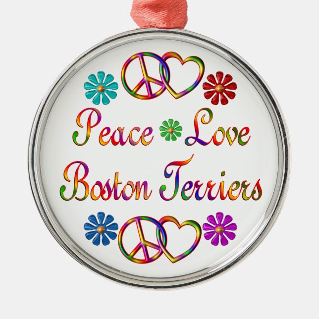PEACE LOVE BOSTON TERRIERS METAL ORNAMENT (Front)