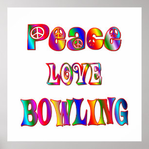 Peace Love Bowling Poster