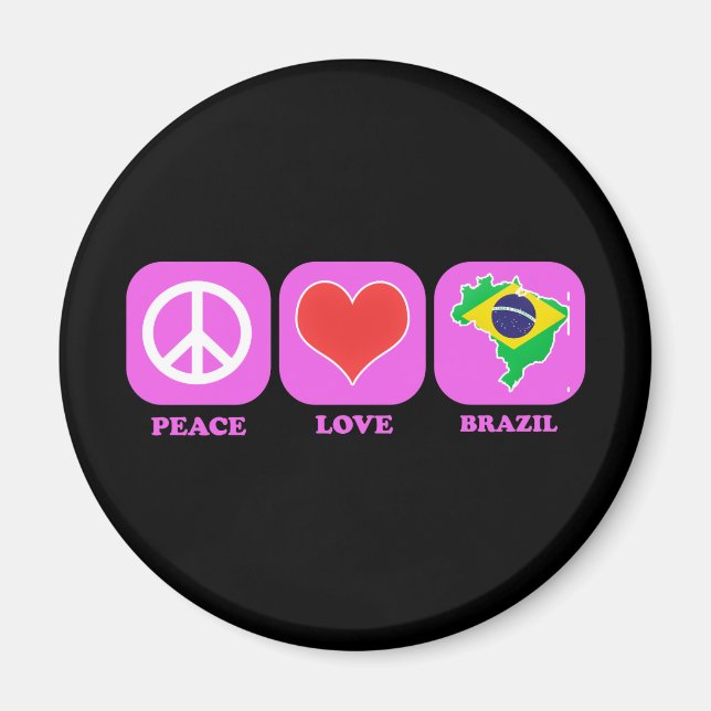 Peace Love Brazil Magnet (Front)