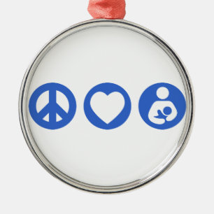 Peace Love Breastfeeding Metal Ornament