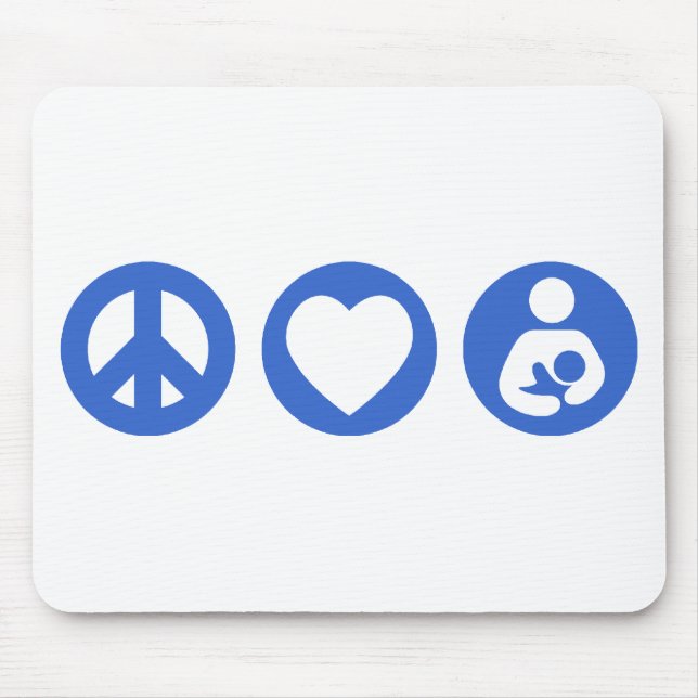 Peace Love Breastfeeding Mouse Pad (Front)