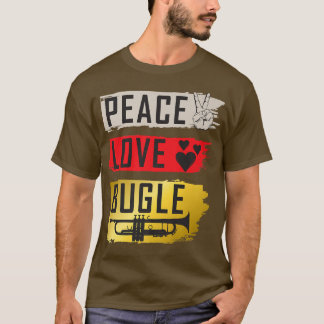 Peace Love Bugle Drumline Music Bugle Music Instru T-Shirt