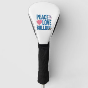 Peace Love Bulldog Vintage Dog Shirt Design Golf Head Cover