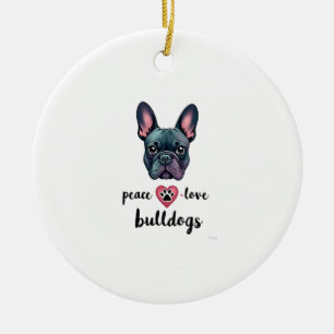 Peace Love Bulldogs Vintage Galaxy French Bulldog  Ceramic Ornament