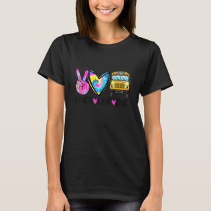 Peace Love Bus Driver First Day Of School Heart Ha T-Shirt